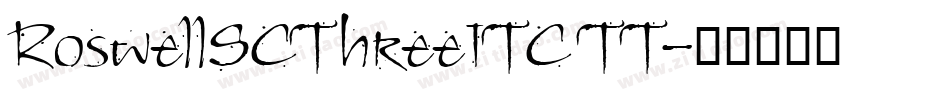 RoswellSCThreeITC TT字体转换
